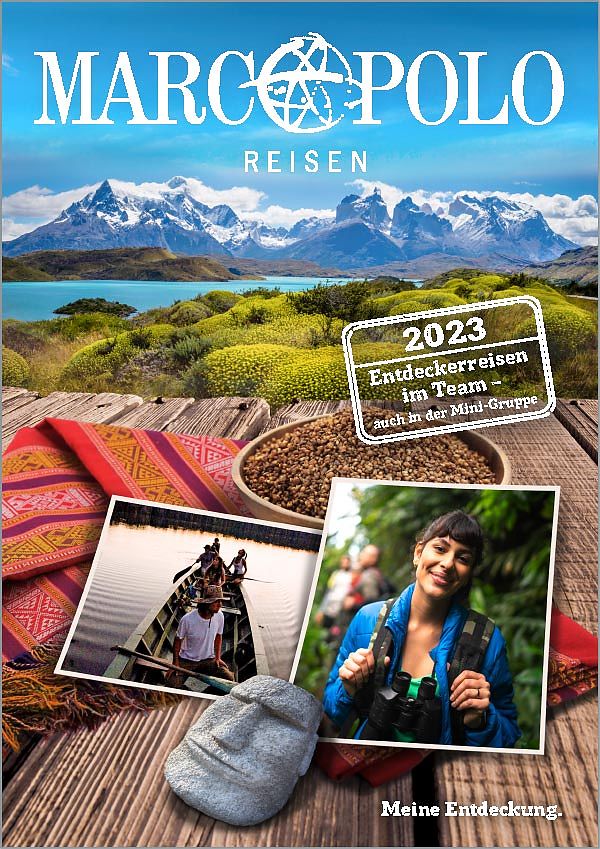 Marco Polo veröffentlicht EntdeckerreisenKatalog 2023 » news tip